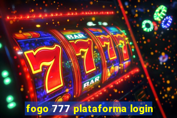 fogo 777 plataforma login